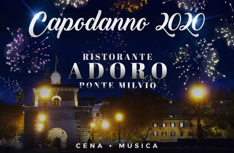 Capodanno Ristorante Adoro Ponte Milvio